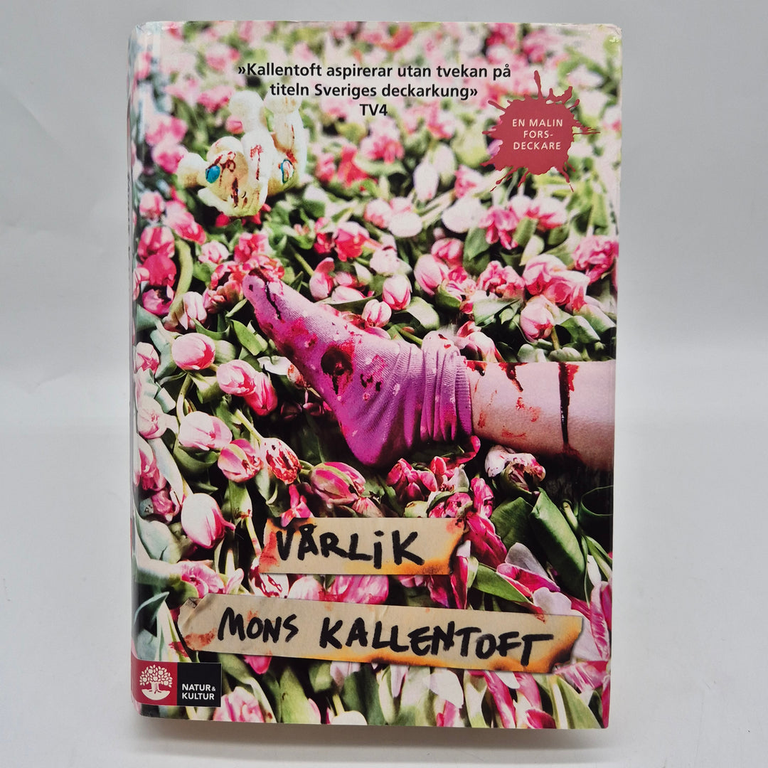 Vårlik kriminalroman Mons Kallentoft inbunden bok
