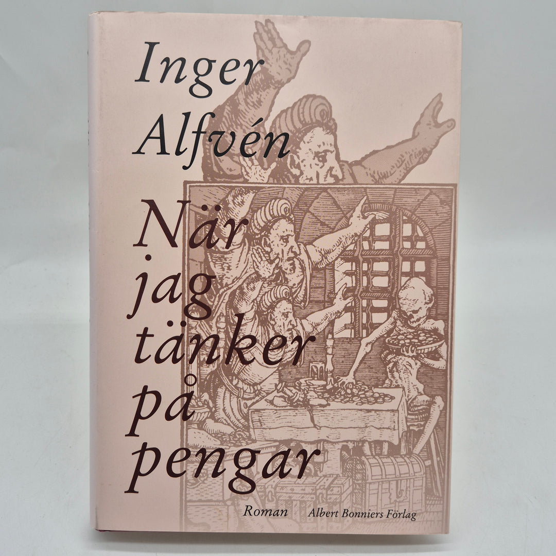 Inger Alfvén roman När jag tänker på pengar