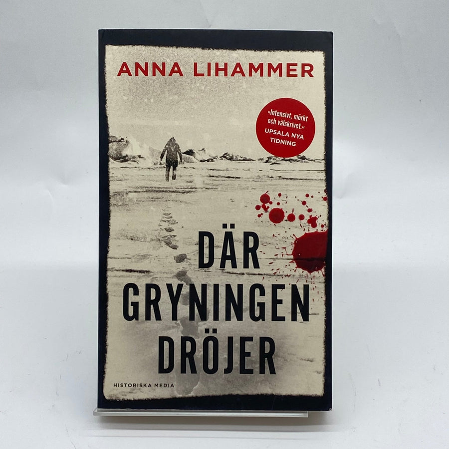 Anna Lihammer Där Gryningen Dröjer Roman - Homy Secondhand Online
