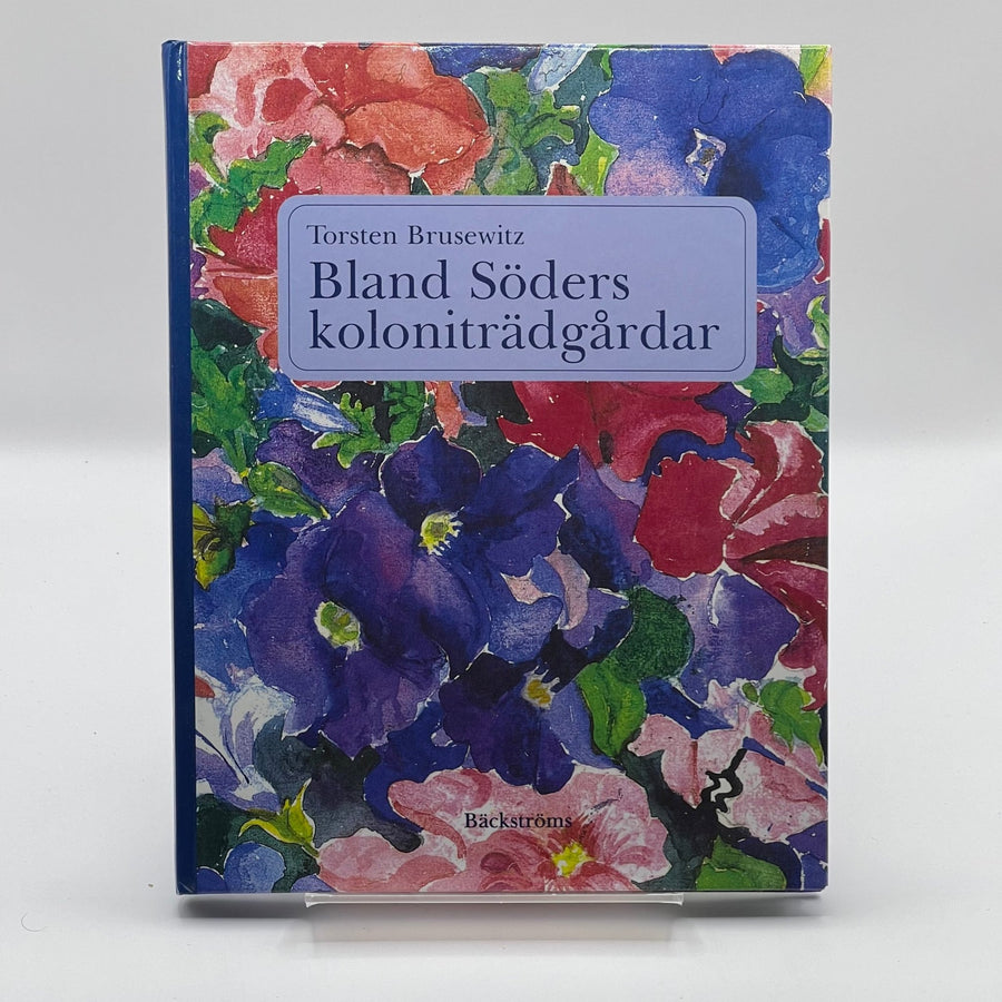Färgstarka Trädgårdar Söders Kolonier - Homy Secondhand Online