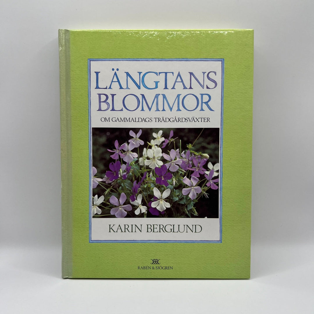 Längtans Blommor: Guide till Trädgårdsväxter - Homy Secondhand Online
