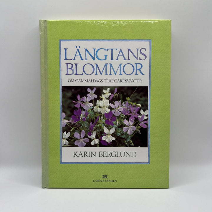 Längtans Blommor: Guide till Trädgårdsväxter - Homy Secondhand Online