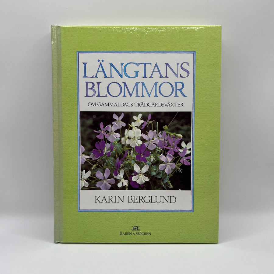 Längtans Blommor: Guide till Trädgårdsväxter - Homy Secondhand Online
