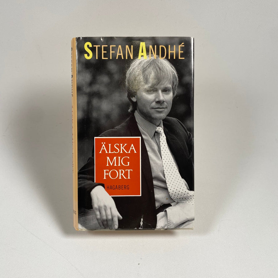 Stefan Andhé - Älska Mig Fort, Roman från Hagaberg - Homy Secondhand Online