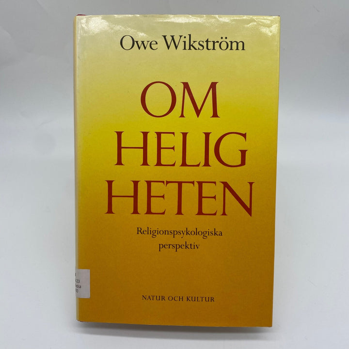 Owe Wikström: Om Helighetens Psykologi - Homy Secondhand Online