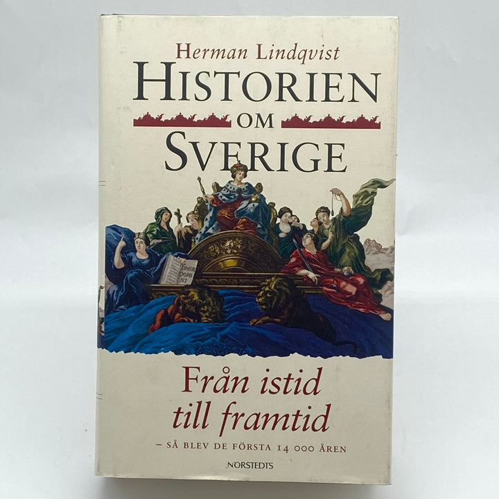 Historien om Sverige Bok av Herman Lindqvist