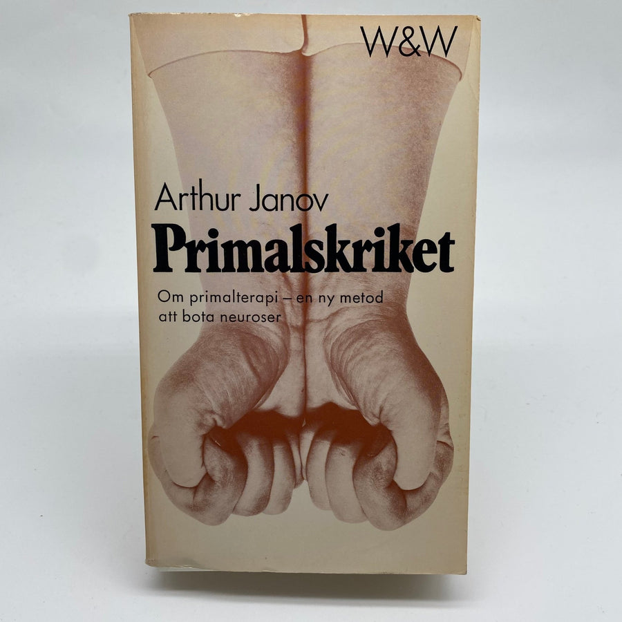 Primalskriket av Arthur Janov - Psykologisk klassiker - Homy Secondhand Online