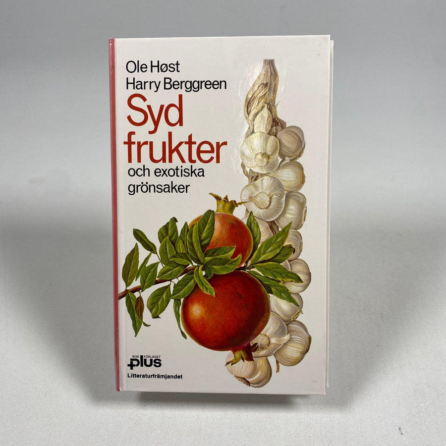 Sydfrukter och Exotiska Grönsaker - Ole Höst - Homy Secondhand Online