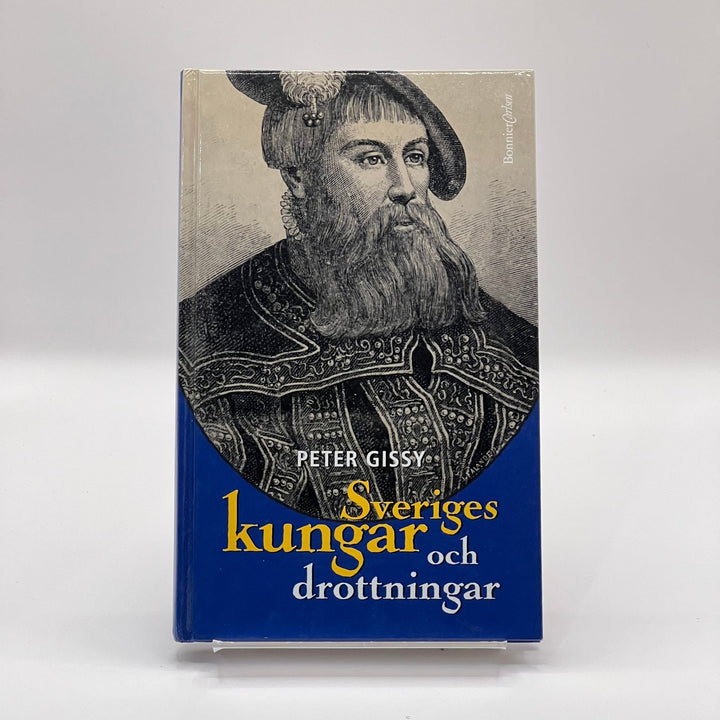 Historisk Översikt av Svenska Monarker - Peter Gissy - Homy Secondhand Online