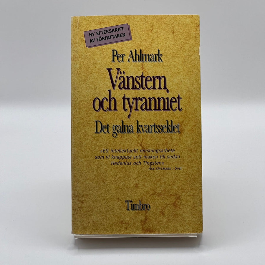 Vänstern och tyranniet av Per Ahlmark - Homy Secondhand Online