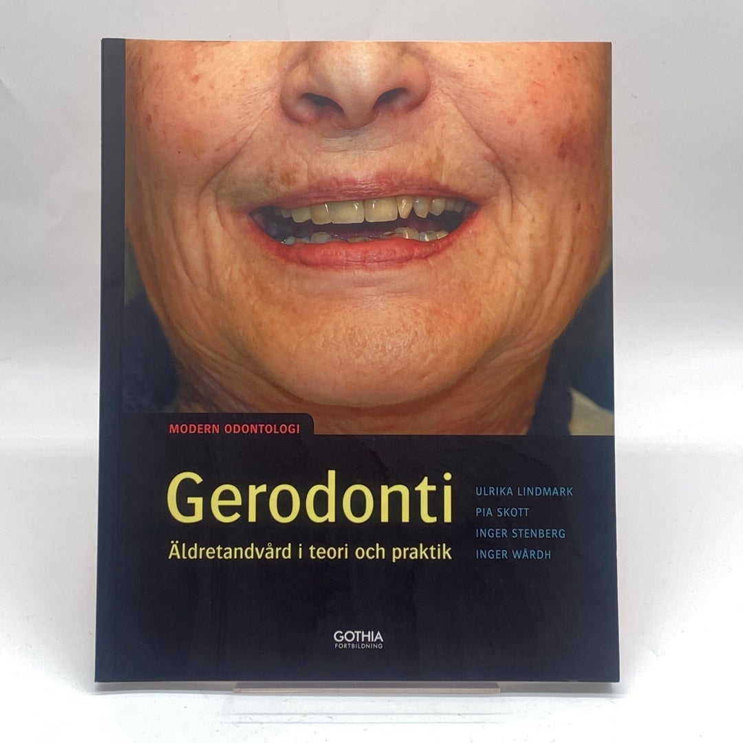Gerodonti äldretandvård teori och praktik - Homy Secondhand Online