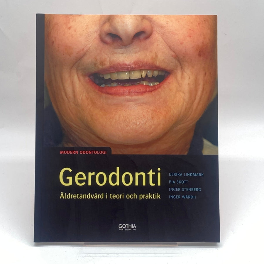 Gerodonti äldretandvård teori och praktik - Homy Secondhand Online