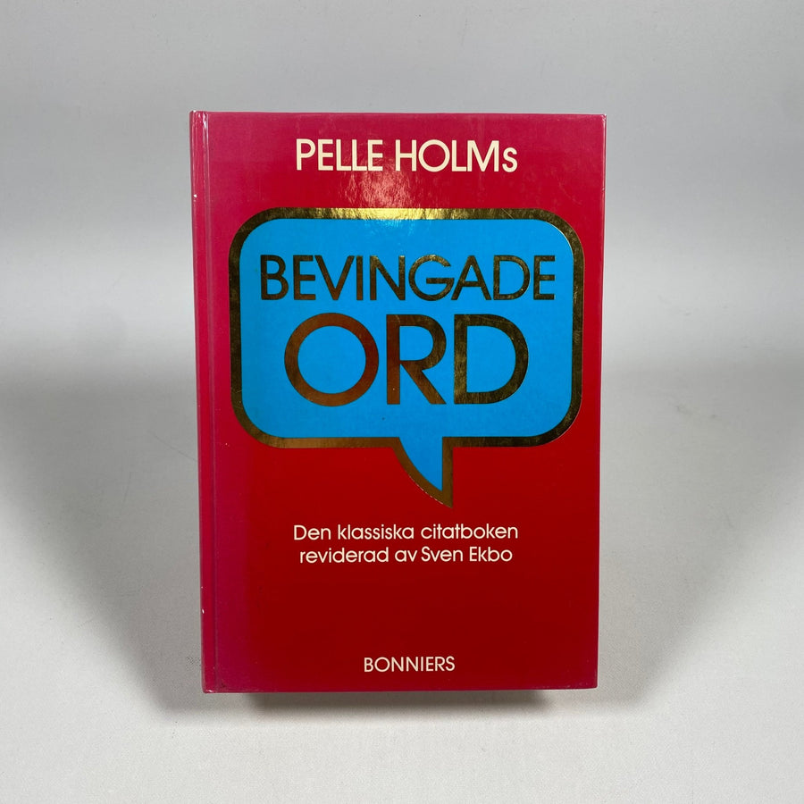 Bevingade Ord av Pelle Holms - Klassisk Citatbok - Homy Secondhand Online