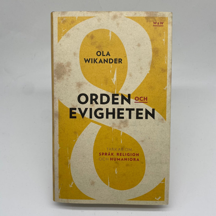 Ola Wikander - Ord och evighet: Funderingar om livet - Homy Secondhand Online