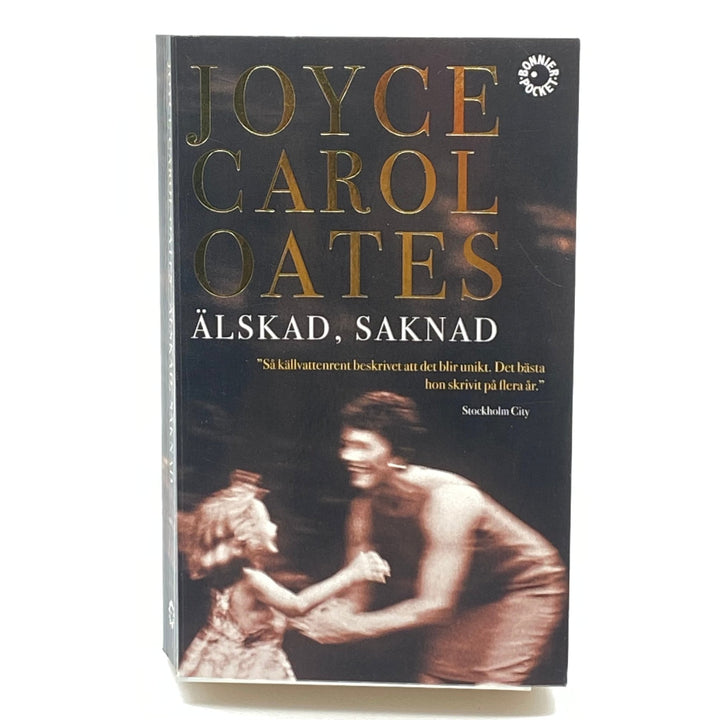 Joyce Carol Oates Älskad Saknad Roman - Homy Secondhand Online