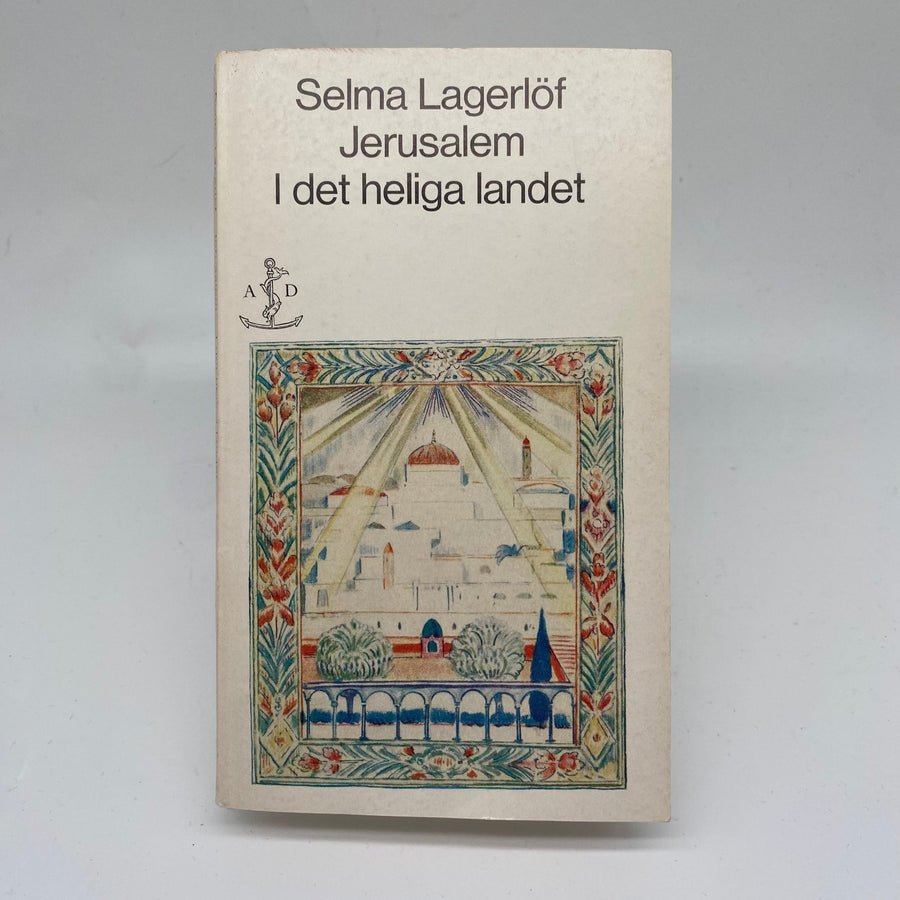 Selma Lagerlöfs Jerusalem i det heliga landet - Homy Secondhand Online