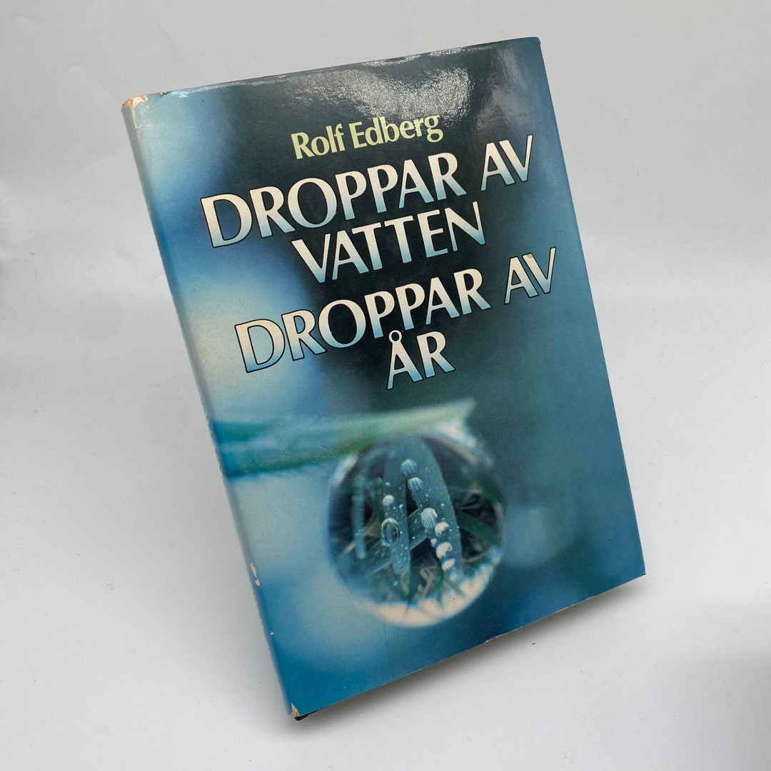 Rolf Edberg: Droppar av Vatten, Reflektioner om Livet - Homy Secondhand Online