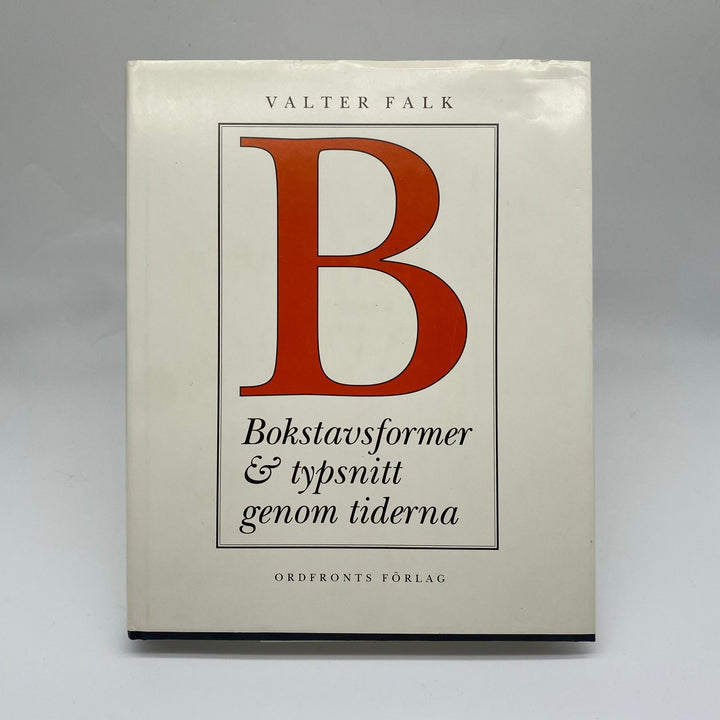 Bokstavsformer och typsnitt genom tiderna - Valter Falk - Homy Secondhand Online