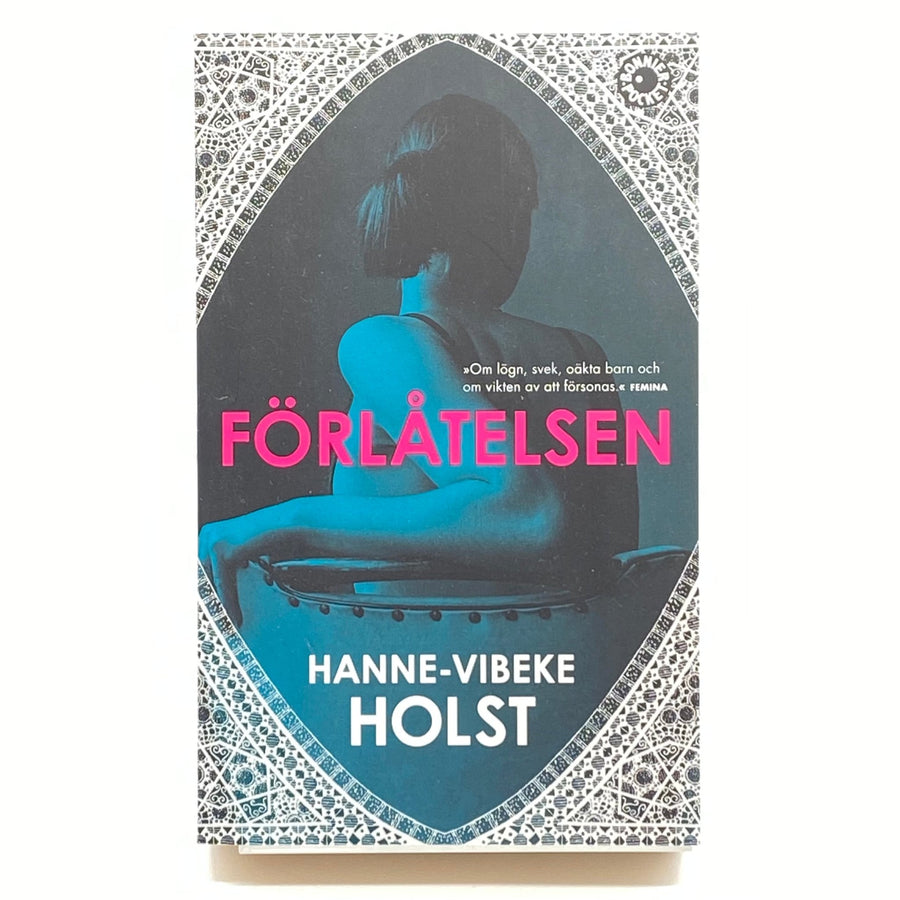 Förlåtelsen av Hanne - Vibeke Holst, Roman - Homy Secondhand Online