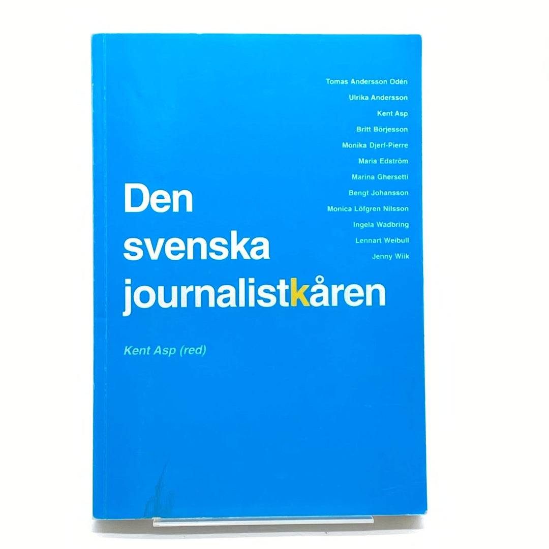 Den svenska journalistkåren Kent Asp blå bok - Homy Secondhand Online