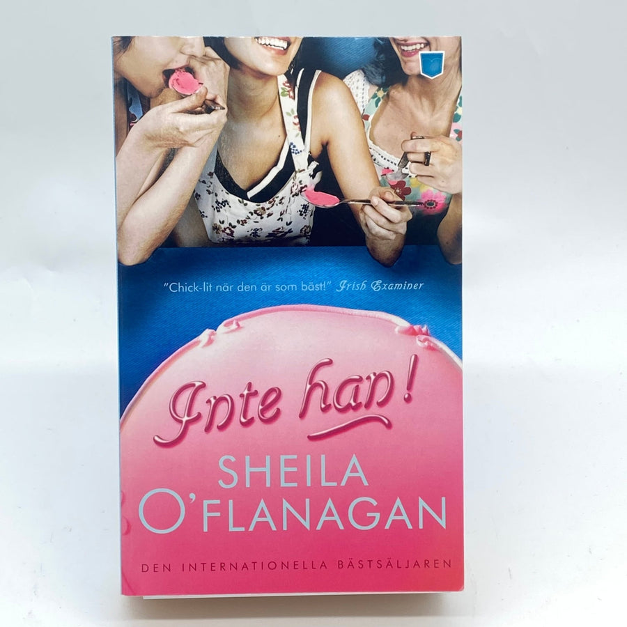Inte han av Sheila O'Flanagan Chick - lit Bok - Homy Secondhand Online