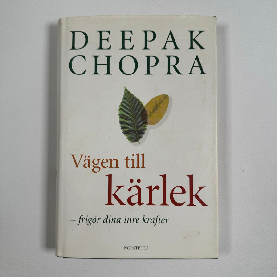 Deepak Chopra - Vägen till Kärlek: Utforska Inre Krafterna - Homy Secondhand Online