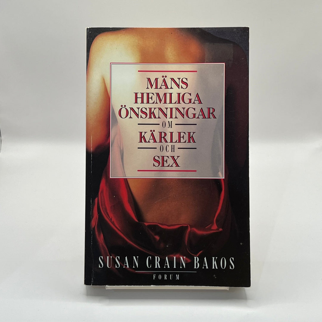 Mäns hemliga önskningar om kärlek och sex - Homy Secondhand Online