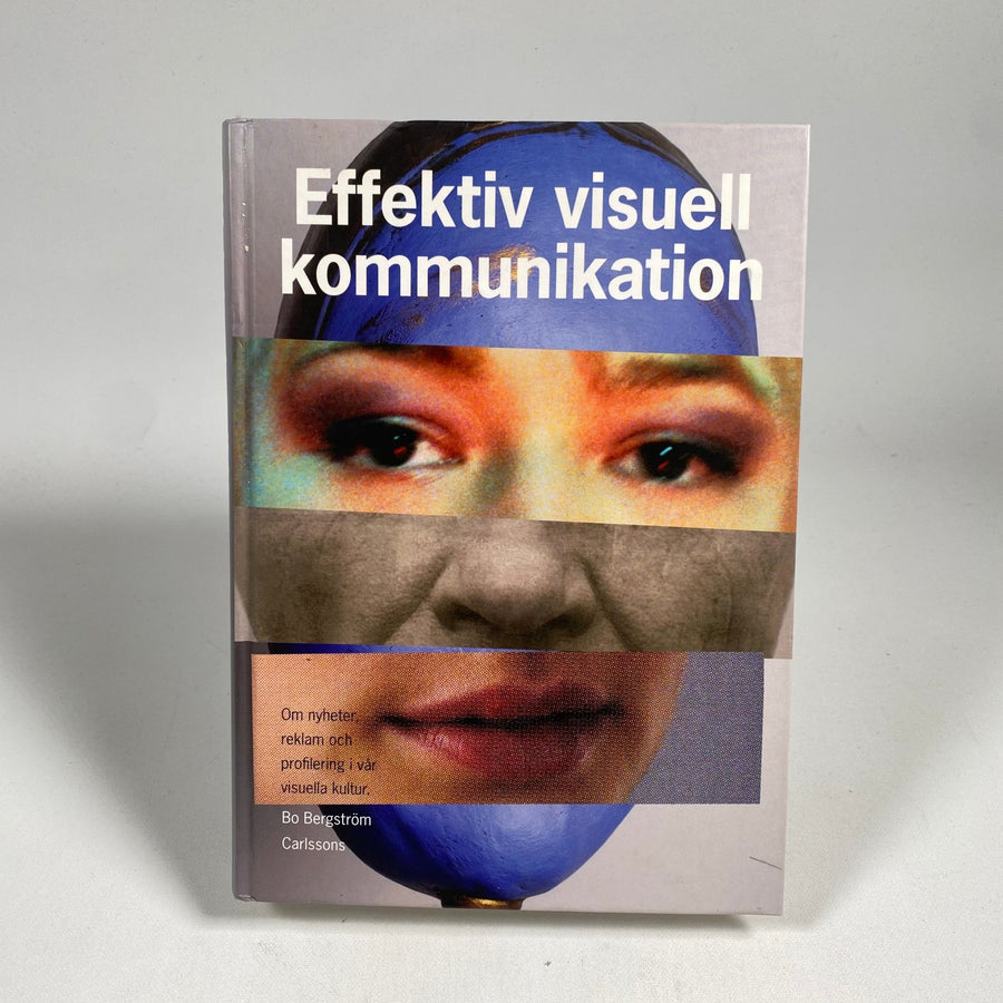 Effektiv Visuell Kommunikation av Bo Bergström - Homy Secondhand Online