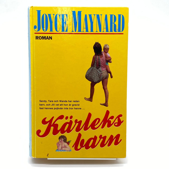 Joyce Maynard Roman Kärleksbarn Gul Bok - Homy Secondhand Online