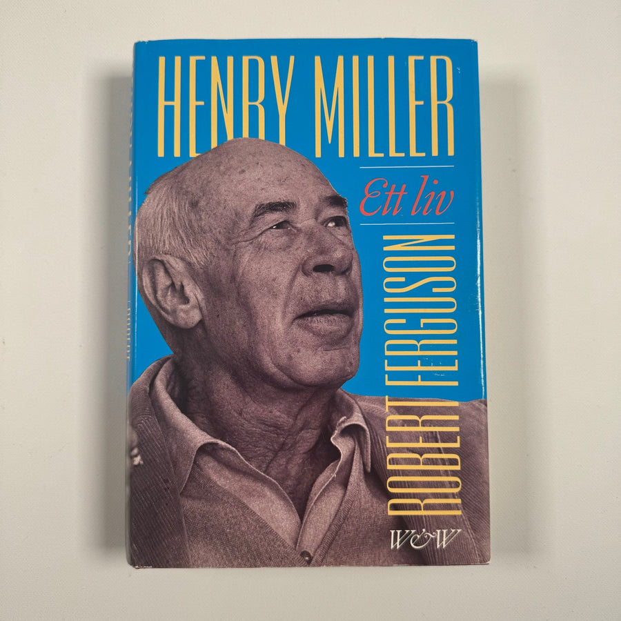 Henry Miller: Ett liv av Robert Ferguson - Homy Secondhand Online