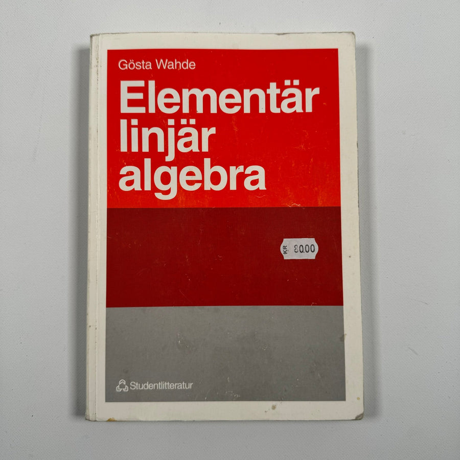Elementär linjär algebra av Gösta Wahde - Homy Secondhand Online
