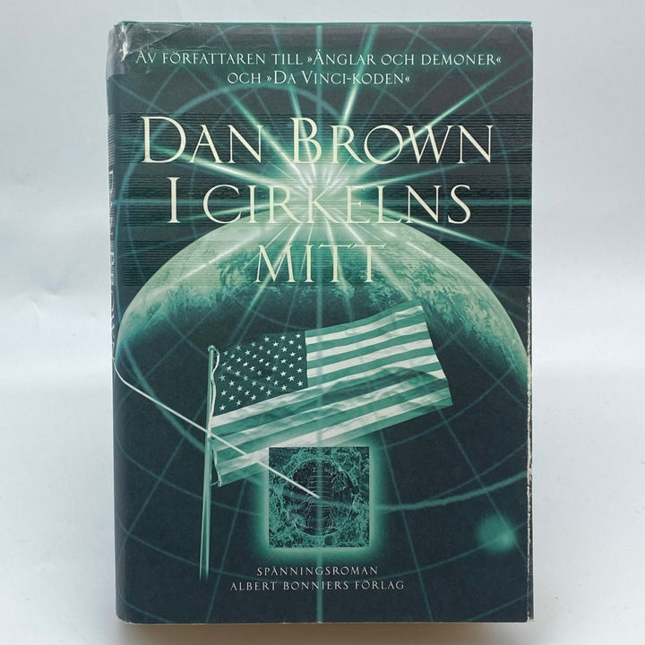 Dan Brown I Cirkelns Mitt Spänningsroman Bonniers - Homy Secondhand Online