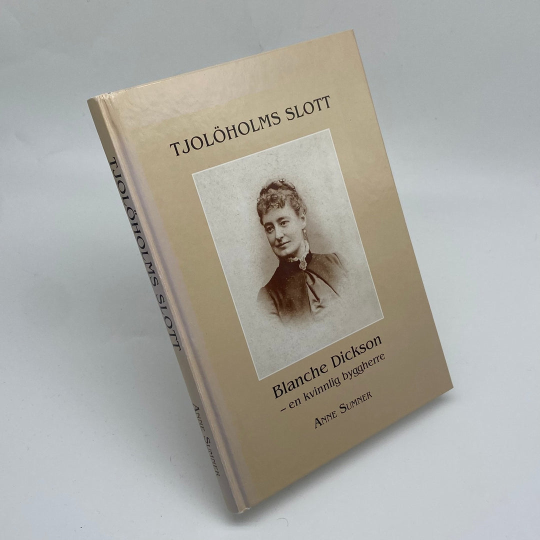 Tjolöholms Slott: Blanche Dickson Biografi - Homy Secondhand Online