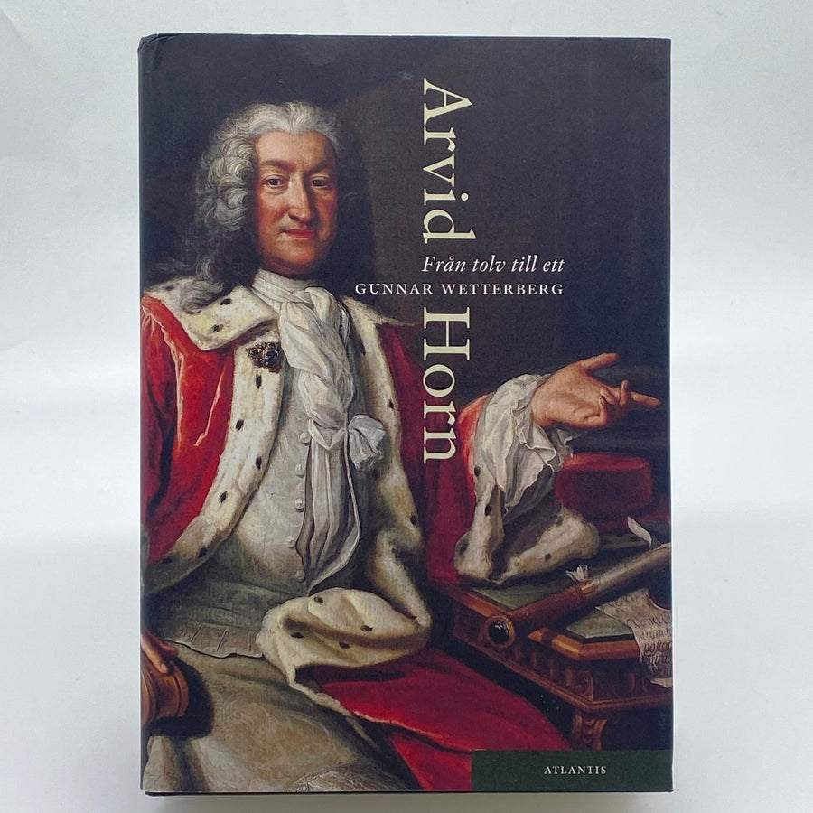 Arvid Horn biografi av Gunnar Wetterberg - Homy Secondhand Online