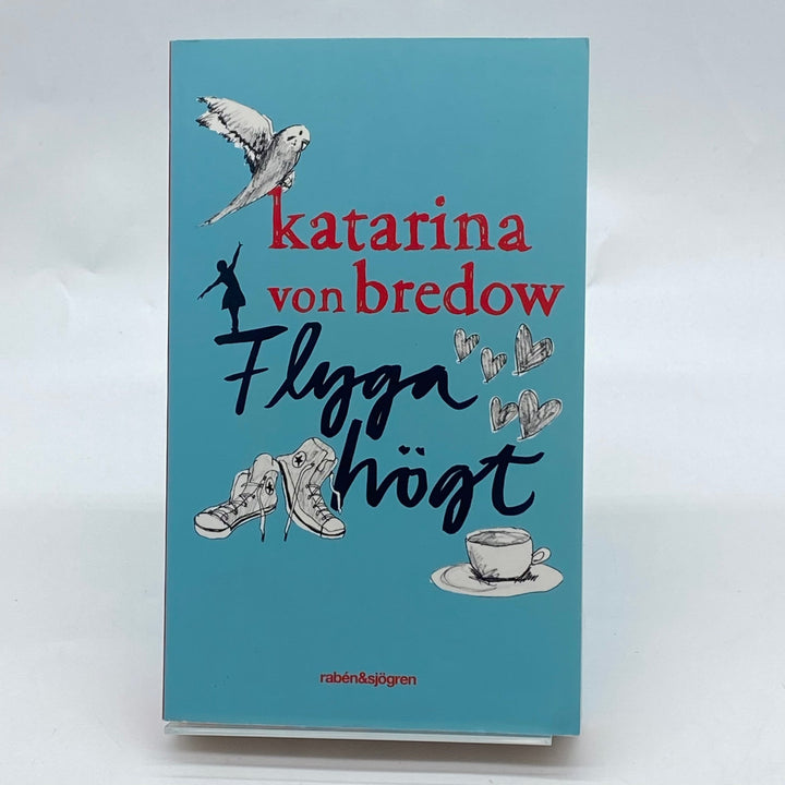 Katarina von Bredow, Flyga Högt, Ungdomsbok - Homy Secondhand Online