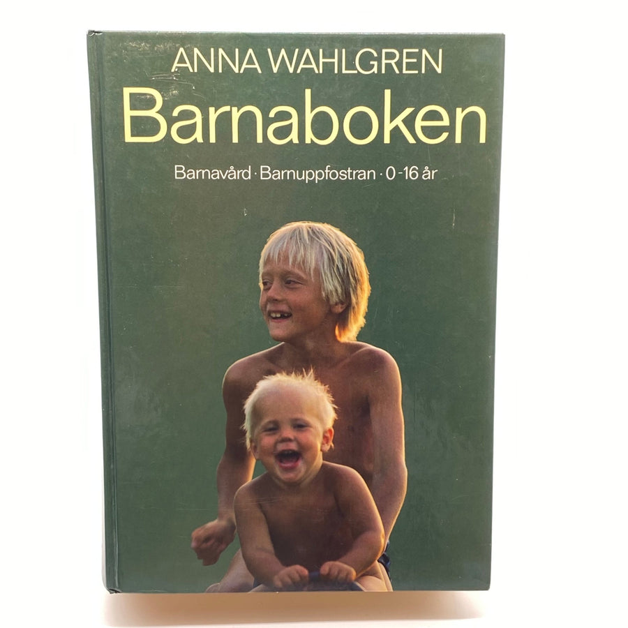 Anna Wahlgren Barnaboken om barnuppfostran - Homy Secondhand Online