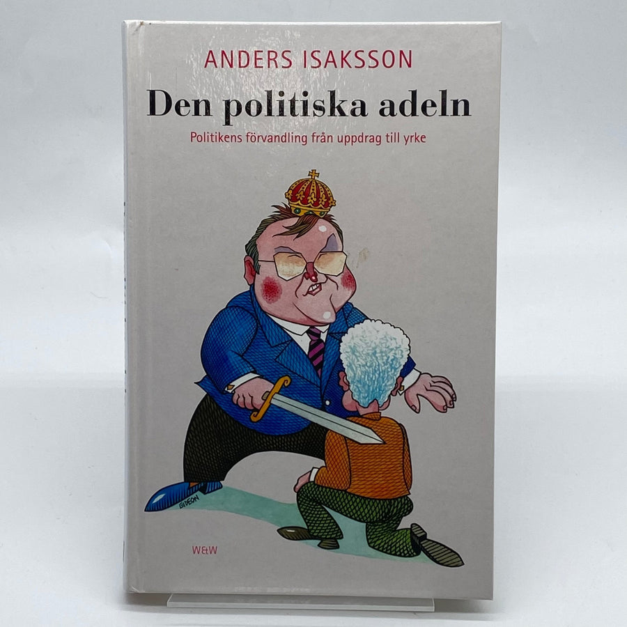 Anders Isaksson Den politiska adeln bok - Homy Secondhand Online