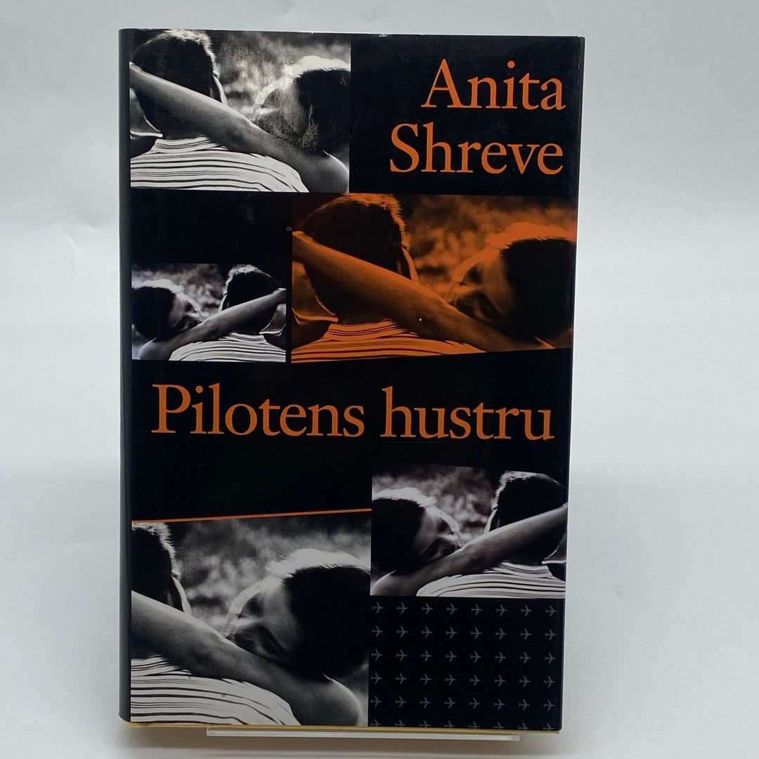Anita Shreve Pilotens hustru roman - Homy Secondhand Online