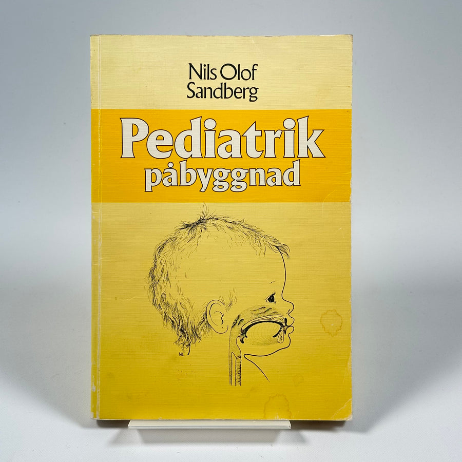 Pediatrik påbyggnad av Nils Olof Sandberg