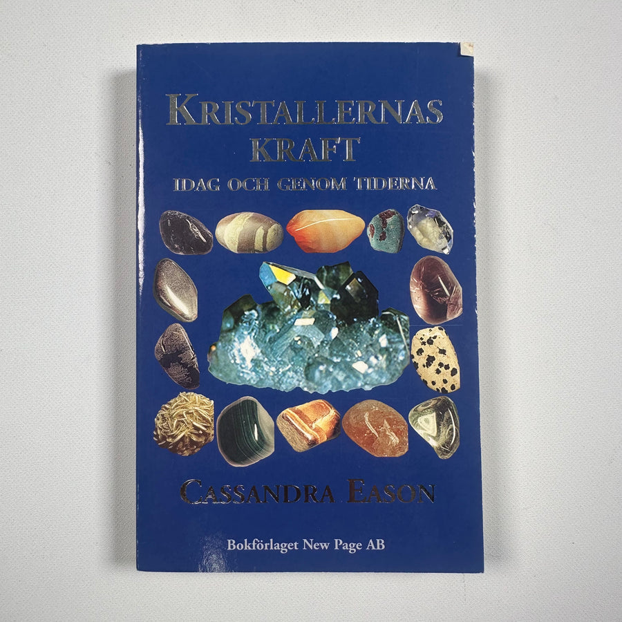 Kristallernas kraft: Idag och genom tiderna