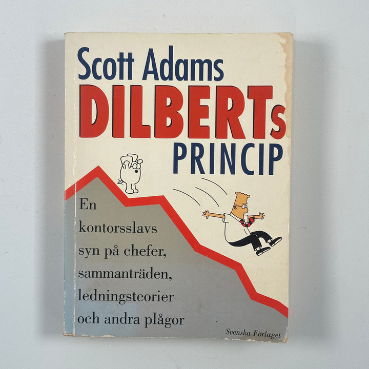 Dilberts Princip av Scott Adams