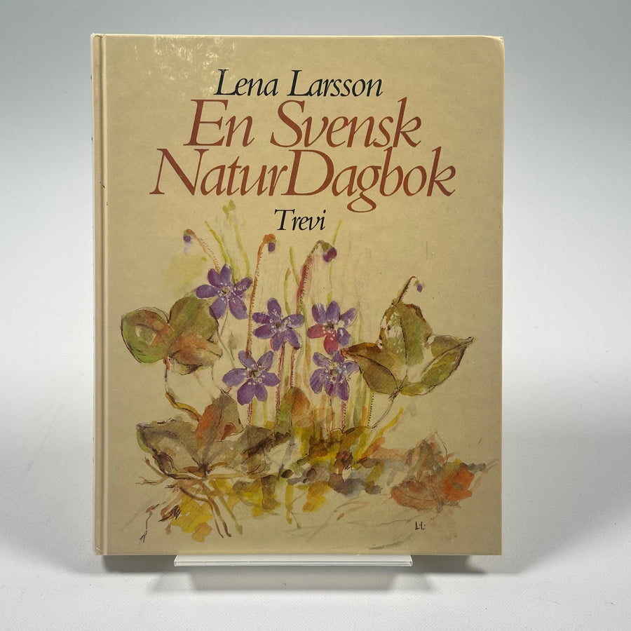 En Svensk Naturdagbok av Lena Larsson