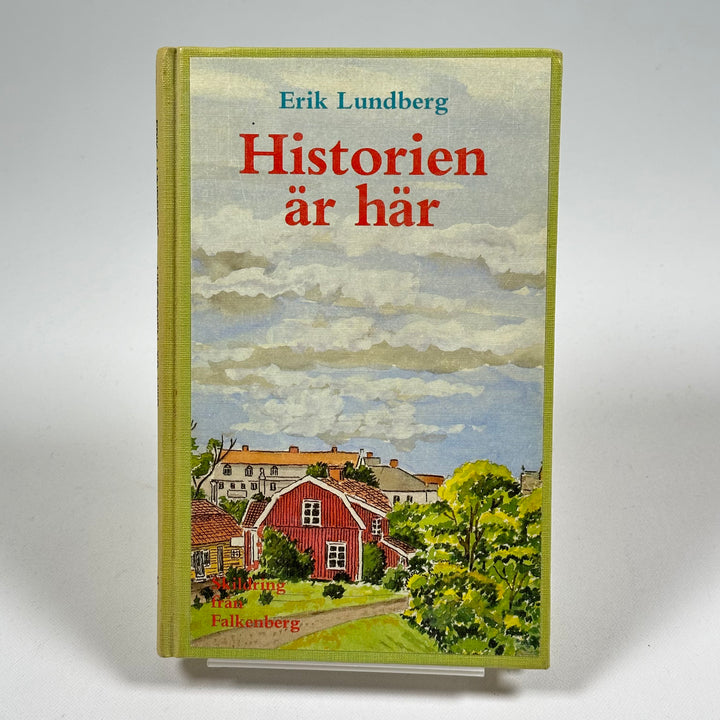 Charmiga Svenska Landskap: Historiska Berättelser