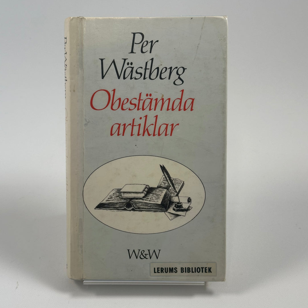 Obestämda artiklar - av Per Wästberg