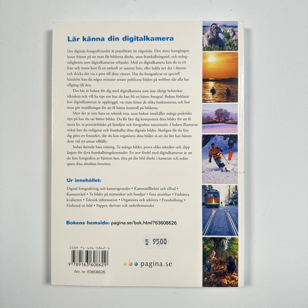 Bättre digitalfoto: Med rätt fotograferingsteknik