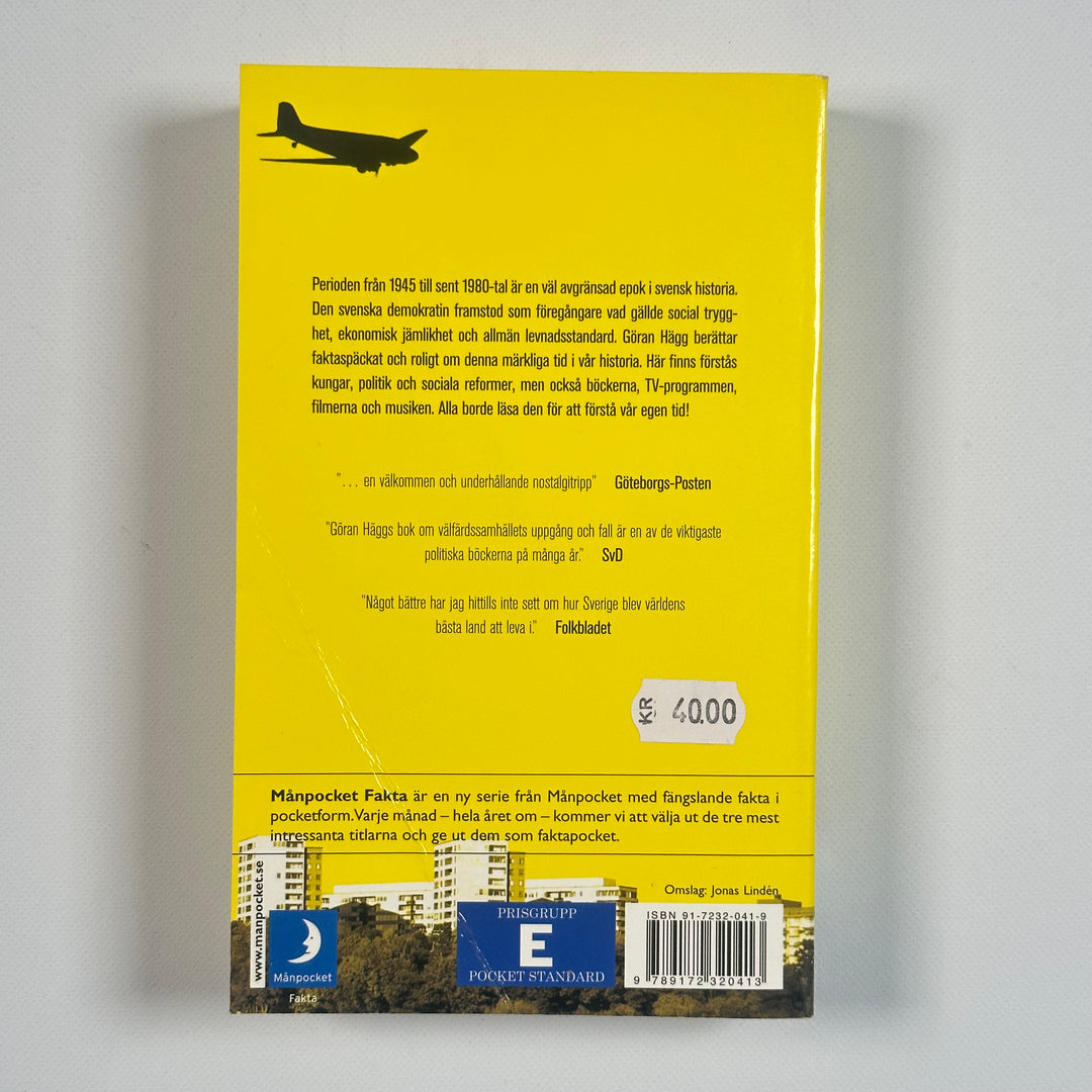 Välfärdsåren: Svensk historia 1945–1986 av Göran Hägg