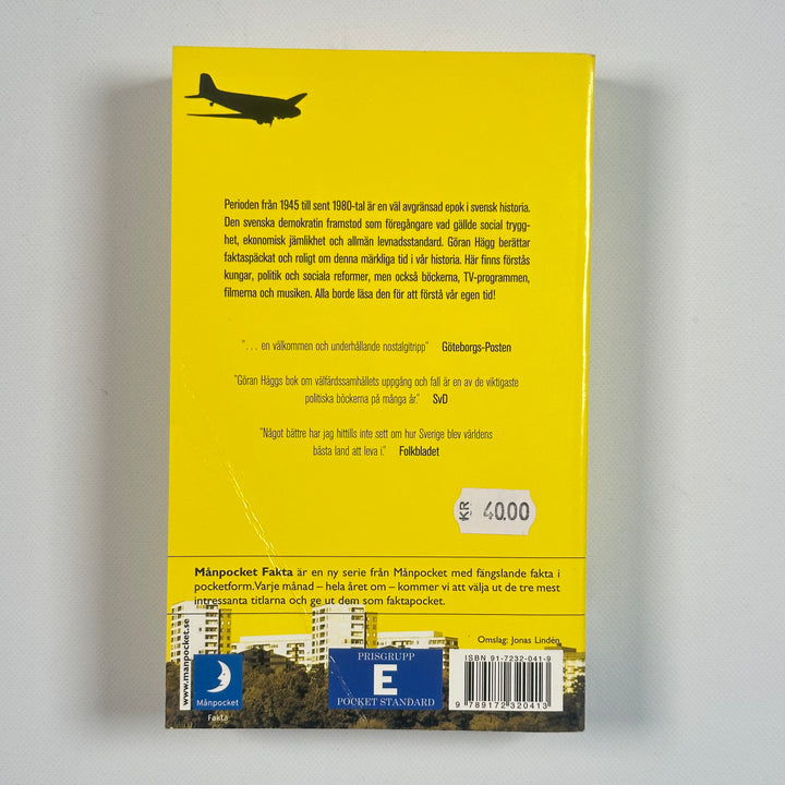Välfärdsåren: Svensk historia 1945–1986 av Göran Hägg