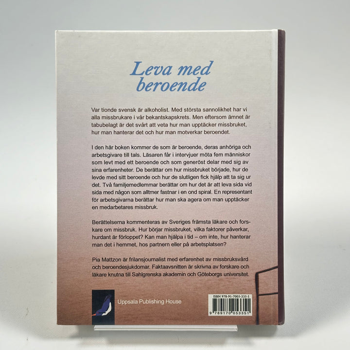 Leva med beroende av Pia Mattzon