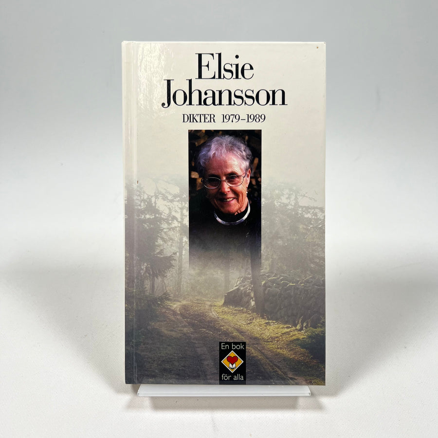 Elsie Johansson: Tio År av Poetiska Verk 1979-1989