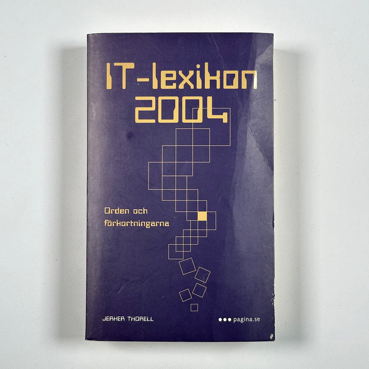 IT-lexikon 2004 - Orden och Förkortningarna